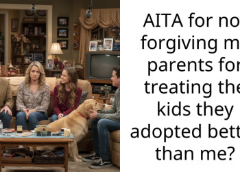 AITA for not forgiving my parents for treating the kids they adopted better than me?