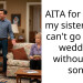 AITA for telling my sister that I can’t go to her wedding without my son?