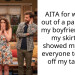 AITA for walking out of a party after my boyfriend lifted my skirt and showed my a*s to everyone to “show off my tattoo”?