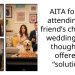 AITA for not attending my friend’s child-free wedding even though she offered a “solution”?