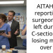 AITAH for reporting a surgeon who left during a C-section and losing my job over it?
