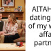 AITAH for dating wife of my wife’s affair partner?
