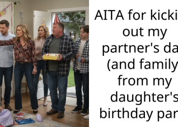 AITA for kicking out my partner’s dad (and family) from my daughter’s birthday party