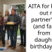 AITA for kicking out my partner’s dad (and family) from my daughter’s birthday party