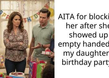 AITA for blocking her after she showed up empty handed to my daughter’s birthday party?