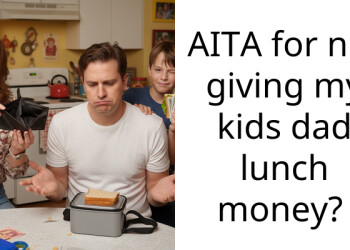 AITA for not giving my kids dad lunch money?