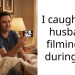 I caught my husband filming us during s*x