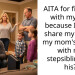 AITA for fighting with my dad because I won’t share my PS5 at my mom’s house with my stepsiblings at his?