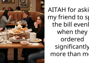 AITAH for asking my friend to split the bill evenly when they ordered significantly more than me?