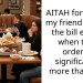 AITAH for asking my friend to split the bill evenly when they ordered significantly more than me?