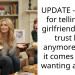 UPDATE – AITAH for telling my girlfriend I can’t trust her anymore when it comes to her wanting a baby?