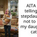 AITA for telling my stepdaughter not to hold my daughters cat?