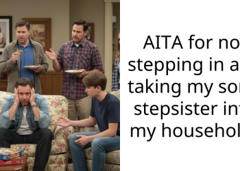 AITA for not stepping in and taking my son’s stepsister into my household?
