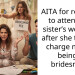AITA for refusing to attend my sister’s wedding after she tried to charge me for being a bridesmaid