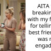 AITA for breaking up with my fiancee for telling her best friend she was not engaded?