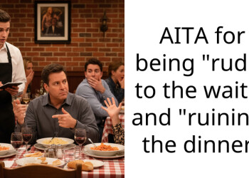 AITA for being “rude” to the waiter and “ruining” the dinner?
