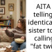 AITA for telling my identical twin sister to stop calling us “fat twins” ?