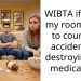 WIBTA if I take my roommate to court for accidentally destroying my medication?
