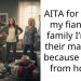 AITA for telling my fiancée’s family I’m not their maid just because I work from home?