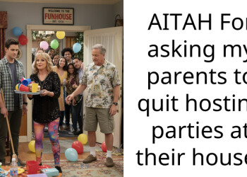 My Mom Is Kicking Me Out After I Refused To Fund Her Party And Do All The Ch**es