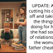 UPDATE: AITA for cutting his daughter off and taking away the things I was doing for her after she had some type of relationship with the woman her father cheated with?