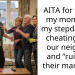 AITA for telling my mom that my stepdad was cheating with our neighbor and “ruining” their marriage?