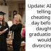 Update: AITAH for telling my cheating wife a day before our daughter’s graduation that I would be divorcing her?