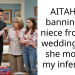 AITAH for banning my niece from my wedding after she mocked my infertility?