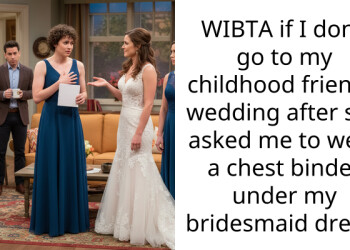 WIBTA if I don’t go to my childhood friend’s wedding after she asked me to wear a chest binder under my bridesmaid dress?