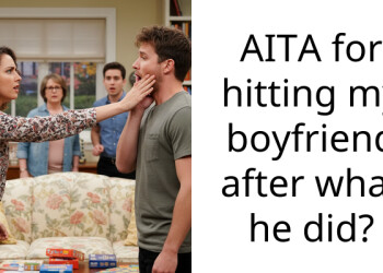 AITA for hitting my boyfriend after what he did?