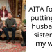 AITA for not putting my husband’s sisters in my will?