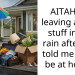 AITAH for leaving all her stuff in the rain after she told me she’d be at home?