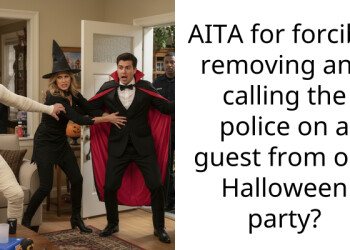AITA for forcibly removing and calling the police on a guest from our Halloween party?