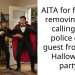 AITA for forcibly removing and calling the police on a guest from our Halloween party?