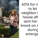 AITA for refusing to let my neighbor into my house after she sent her kid to knock on my door during an emergency?