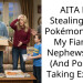 AITA For Stealing Back Pokémon Cards My Fiancé’s Nephews Took (And Possibly Taking Extras)?