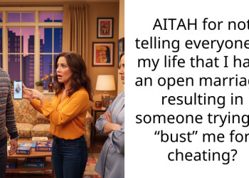 AITAH for not telling everyone in my life that I have an open marriage, resulting in someone trying to “bust” me for cheating?