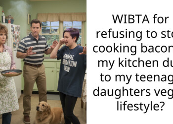I Supported My Daughter Going Vegan… Now She Wants Total Control