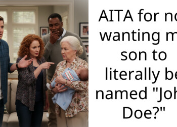 Woman Gets Upset After Her Husband Refused To Name Their Son “John Doe”
