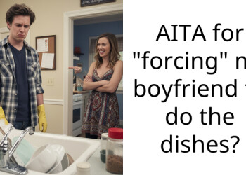 AITA for “forcing” my boyfriend to do the dishes?