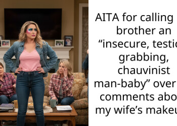 My brother accused my wife of cheating just because she started wearing makeup again