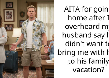 Heartbroken Redditor Leaves Family Vacation After Facing Cruelty From Her Husband’s Entire Family