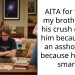 AITA for telling my brother that his crush dislikes him because he’s an a*shole, not because he’s “too smart”?