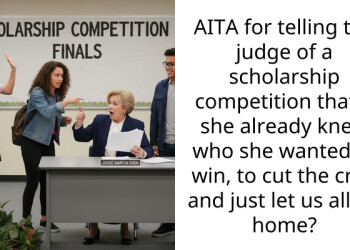 AITA for telling the judge of a scholarship compet*tion that if she already knew who she wanted to win, to cut the c**p and just let us all go home?