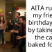 AITA ruining my friend’s birthday party by taking back the cake I baked for her?