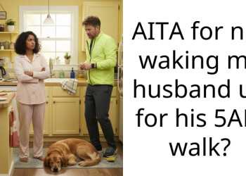 AITA for not waking my husband up for his 5AM walk?
