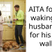 AITA for not waking my husband up for his 5AM walk?