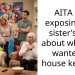 AITA for exposing my sister’s lies about why she wanted a house keeper?