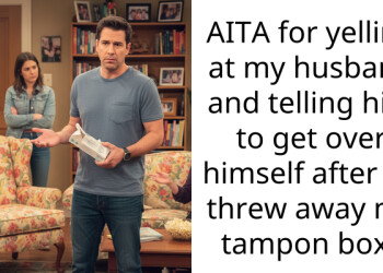 AITA for yelling at my husband and telling him to get over himself after he threw away my tampon box?