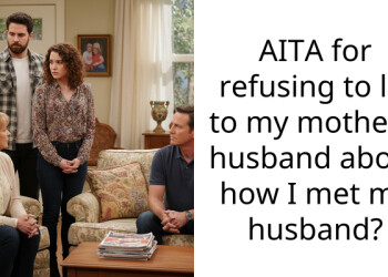 AITA for refusing to lie to my mother’s husband about how I met my husband?
